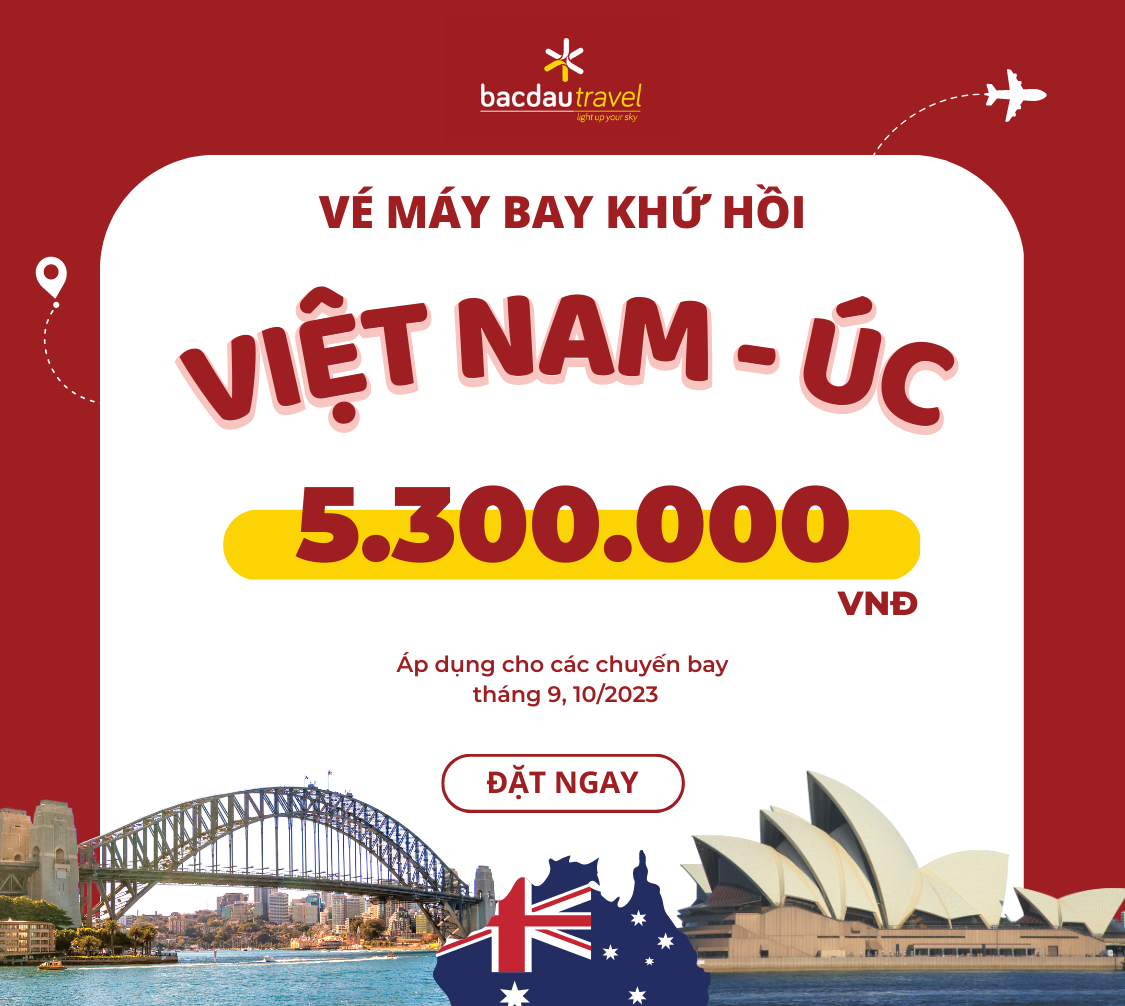 VIỆT NAM ✈ AUSTRALIA THÁNG 09-10/2023