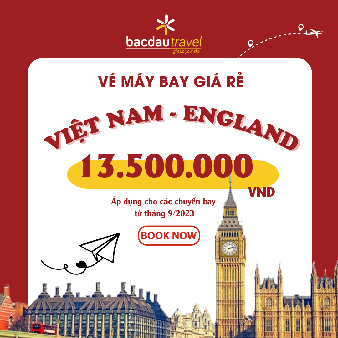 VIỆT NAM ✈ ENGLAND THÁNG 09/2023