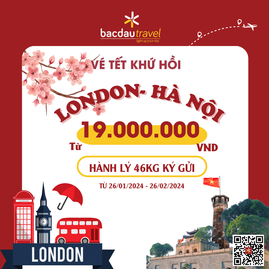 LONDON ✈ HÀ NỘI VÉ TẾT KHỨ HỒI