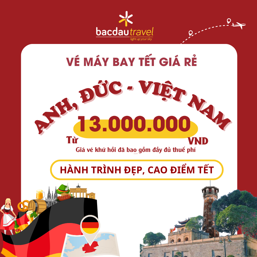 ANH, ĐỨC ✈ VIỆT NAM TẾT GIÁ TỐT