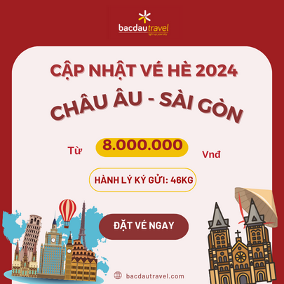 CHÂU ÂU ✈ SÀI GÒN GIÁ TỐT