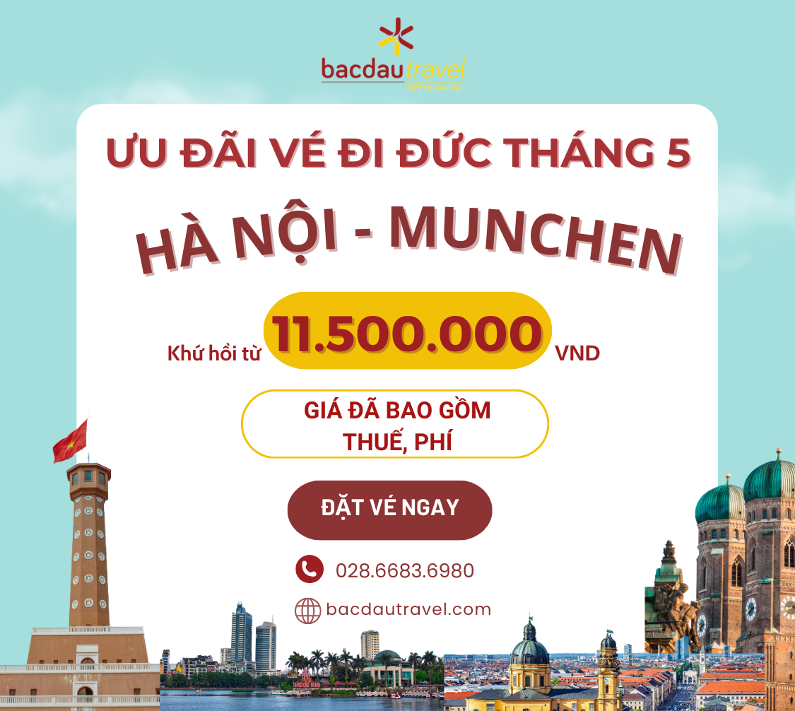 ƯU ĐÃI VÉ MÁY BAY ĐI MUNCHEN THÁNG 5