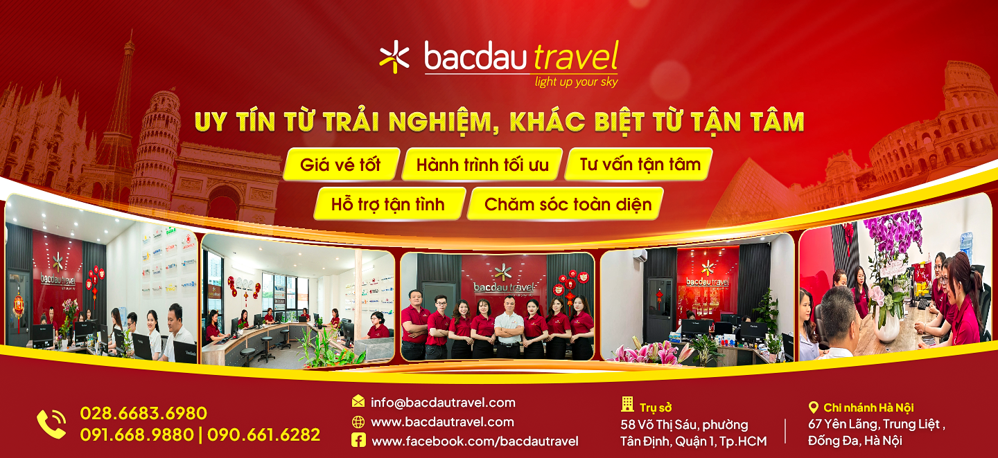 BAC DAU TRAVEL - UY TÍN TỪ TRẢI NGHIỆM