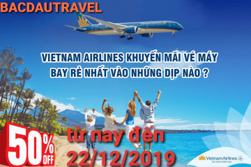 Bay nội địa với VNA được giảm 50% giá vé.