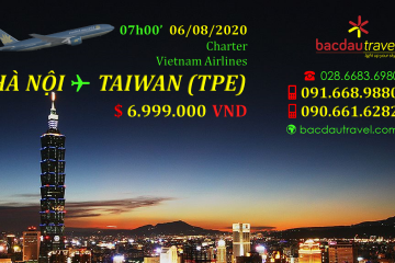 HANOI ✈ TAIWAN (TPE) ngày 06/08/2020