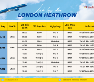 LỊCH BAY ĐẾN LONDON HEATHROW CÙNG VIETNAM AIRLINES