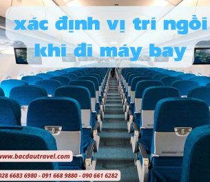 LÀM THẾ NÀO ĐỂ TÌM SỐ GHẾ CỦA MÌNH TRÊN MÁY BAY?